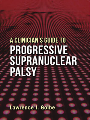 cover image of A Clinician's Guide to Progressive Supranuclear Palsy